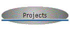 Projects